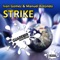 Strike (Nacho Chapado Remix) - Ivan Gomez & Manuel Rotondo lyrics