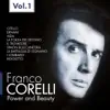 Franco Corelli: Power and Beauty, Vol. 1 (1954-1961) album lyrics, reviews, download