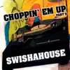 Choppin Em Up, Pt. 5 album lyrics, reviews, download