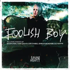 Foolish Boy - Single - Emma Hewitt Foolish Boy - Single - Emma Hewitt