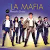 La Mafia - 10 Grandes Éxitos album lyrics, reviews, download