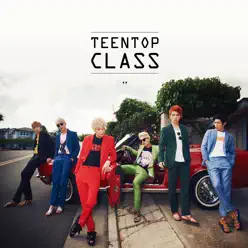 TEEN TOP CLASS - EP - Teen Top