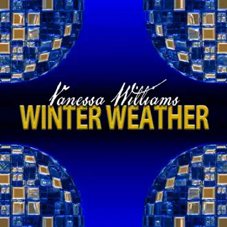 Winter Weather - Single by Vanessa Williams album reviews, ratings, credits