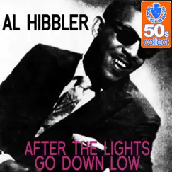 After the Lights Go Down Low (Remastered) - Single by Al Hibbler album reviews, ratings, credits