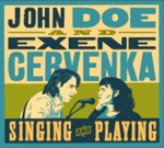 John Doe & Exene Cervenka - Because I Do