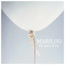 Un peu d'air - Single - Marilou Un peu d'air - Single - Marilou