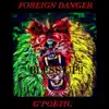 Bless Up (feat. Foreign Danger) - Single album lyrics, reviews, download