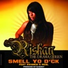 Smell Yo D*ck (feat. Aviance & Real) - Single artwork