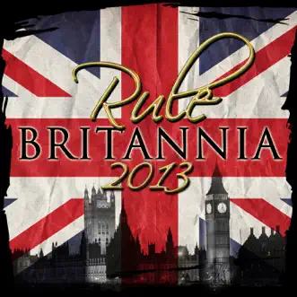 Rule Britannia 2013 (Remastered) by Royal Philharmonic Orchestra & Carl Davis album reviews, ratings, credits