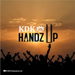 Handz Up - Single by KDK album reviews, ratings, credits