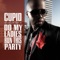 Do My Ladies Run This Party - Cupid lyrics