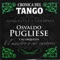 Dandy (feat. Roberto Chanel) - Osvaldo Pugliese lyrics