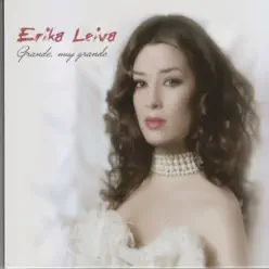 Grande, Muy Grande - Erika Leiva