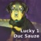 Duc Sauze - Lucky 1 lyrics