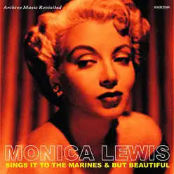 Sing It to the Marines / But Beautiful - Monica Lewis Sing It to the Marines / But Beautiful - Monica Lewis