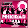 Stream & download Felicidad - Single