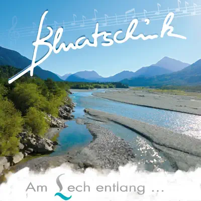 Am Lech Entlang - Single - Bluatschink