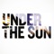 Chase the Sun - Under the Sun lyrics