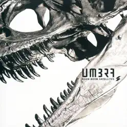 UMBRA - Boom Boom Satellites