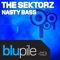 Nasty Bass (White Debris Mix) - The Sektorz lyrics