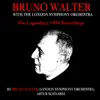 Bruno Walter With The London Symphony Orchestra: The Legendary 1938 Recordings album lyrics, reviews, download