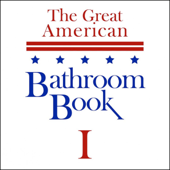 The Great American Bathroom Book, Volume 1: Summaries of All-Time Great Books - Stevens W. Anderson Cover Art