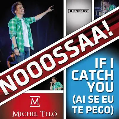 If I Catch You - Single - Michel Teló