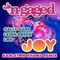 Joy (Karlston Khaos Remix) - Cally Gage, Lox & Leigh Green lyrics