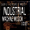 Industrial Machine Musick, 1999