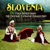 Slovenia - Folk Songs from the Frankie Yankovic Collection artwork