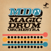MDO - Magic Drum Orchestra