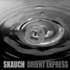 Stream & download Orient Express - Single