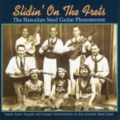 Slidin' On the Frets: The Hawaiian Steel Guitar Phenomenon