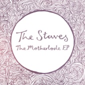 The Staves - The Motherlode
