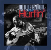 The Blues Is Alright for Hurtin' artwork