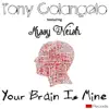 Your Brain Is Mine (feat. Missy Neish) - Single album lyrics, reviews, download