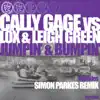 Stream & download Jumpin N Bumpin (Cally Gage vs. Lox vs. Leigh Green) - Single