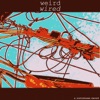 Weird Wired - EP