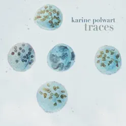 Traces - Karine Polwart Traces - Karine Polwart