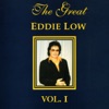 The Great Eddie Low Vol 1