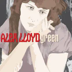 Green - EP - Alex Lloyd