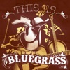 This is Bluegrass