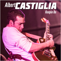 Albert Castiglia - Keepin' On artwork