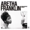 Aretha Franklin - Ac-cent-tchu-ate The Positive