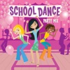 School Dance Party Mix, 2013