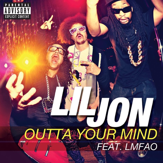 Cover artwork for Outta Your Mind (feat. LMFAO)