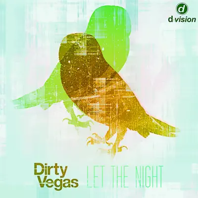 Let the Night, Pt. 3 - Single - Dirty Vegas