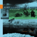 Robin & Linda Williams - Used to Be