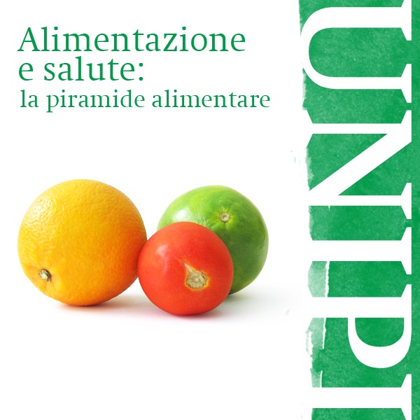 Alimentazione e salute: la piramide alimentare cover