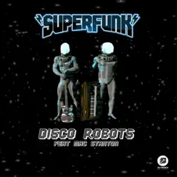 Disco Robots - EP - Superfunk Disco Robots - EP - Superfunk